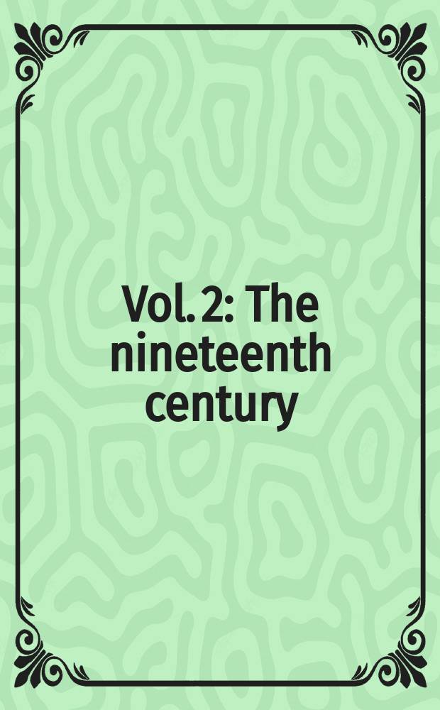 [Vol. 2] : The nineteenth century