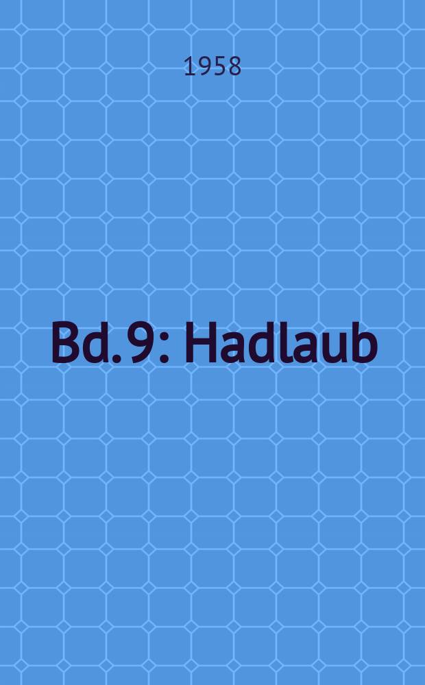 Bd. 9 : Hadlaub