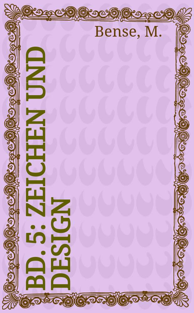 Bd. 5 : Zeichen und Design