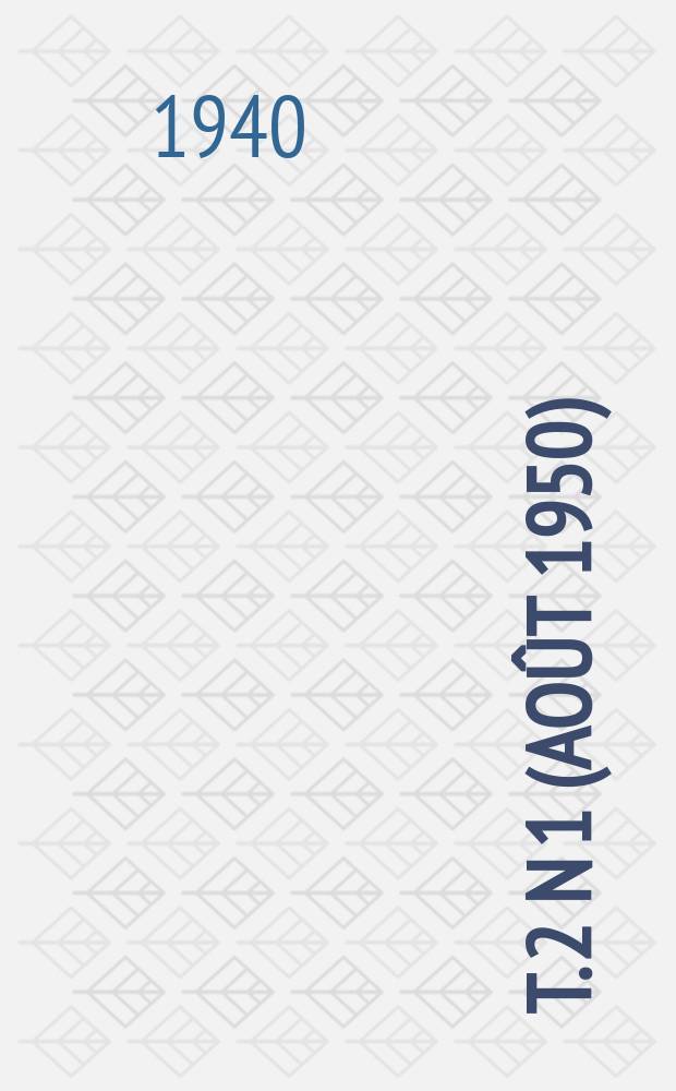 T. 2 N 1 (août 1950)