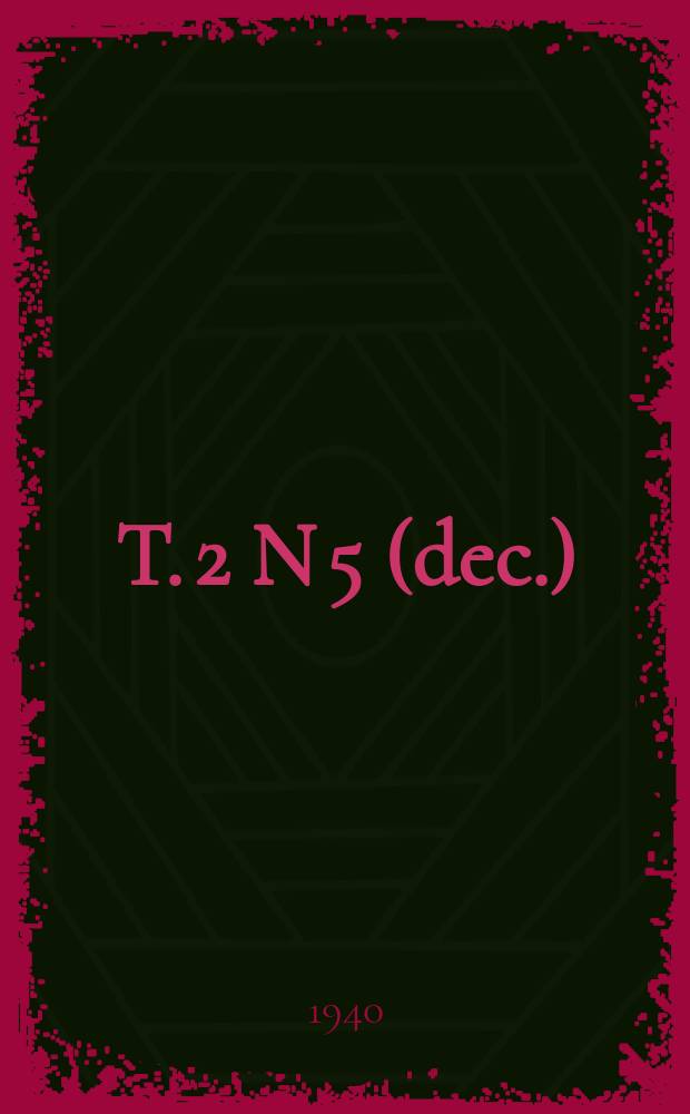 T. 2 N 5 (dec.)