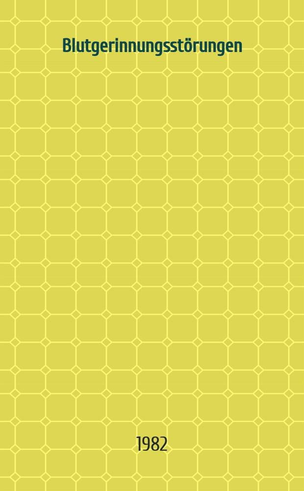 2 : Blutgerinnungsst&ouml;rungen