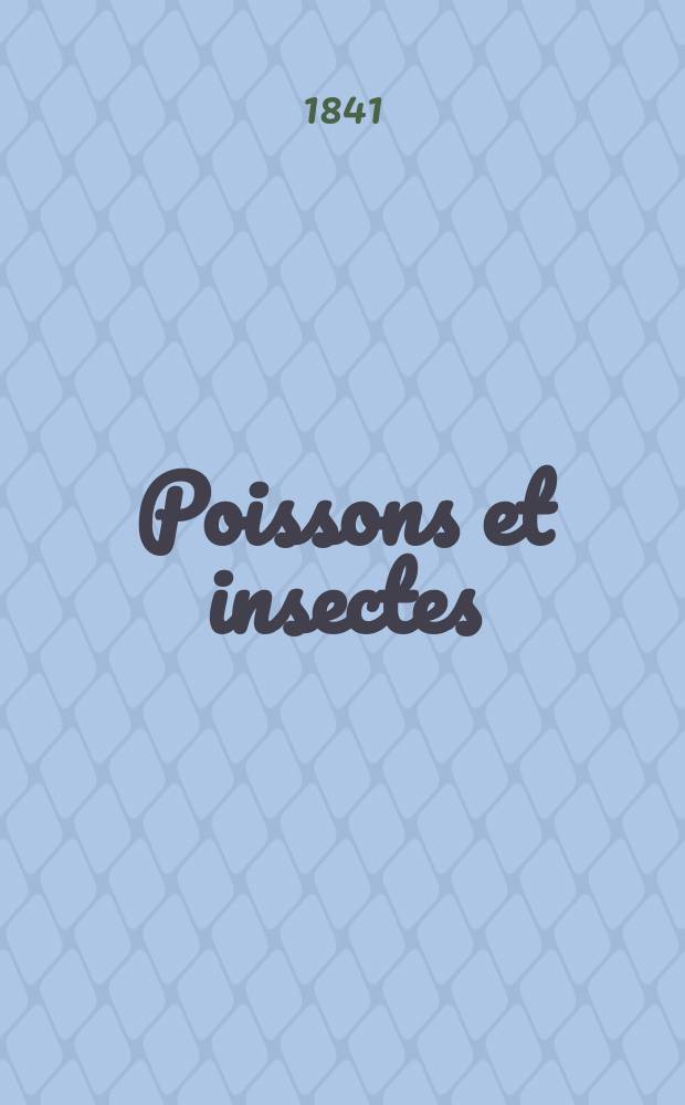 4 : Poissons et insectes