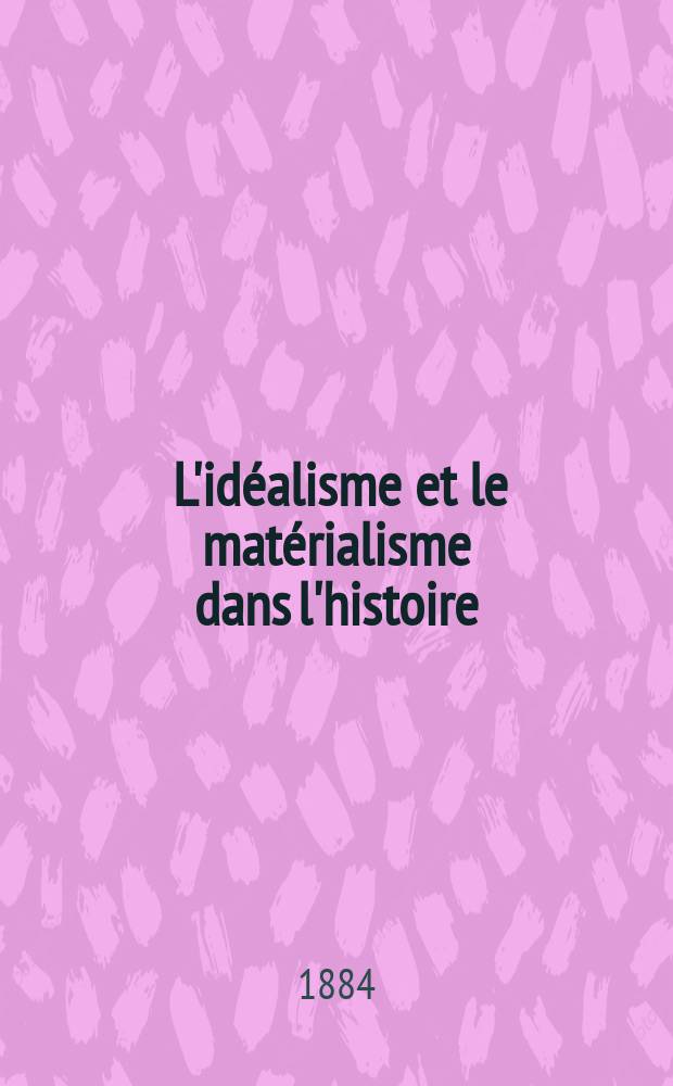 1 : L'idéalisme et le matérialisme dans l'histoire