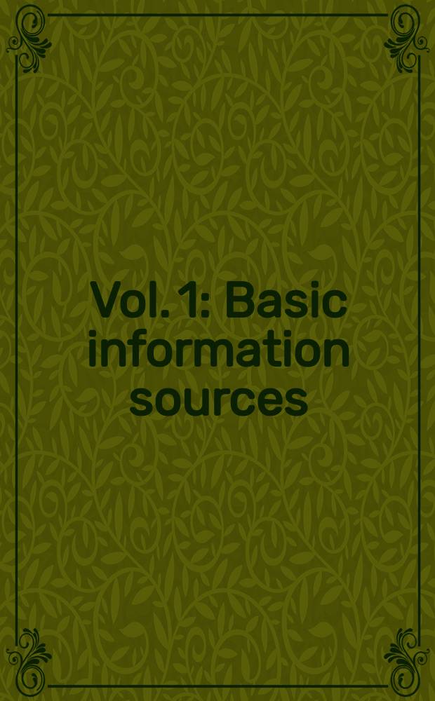 Vol. 1 : Basic information sources