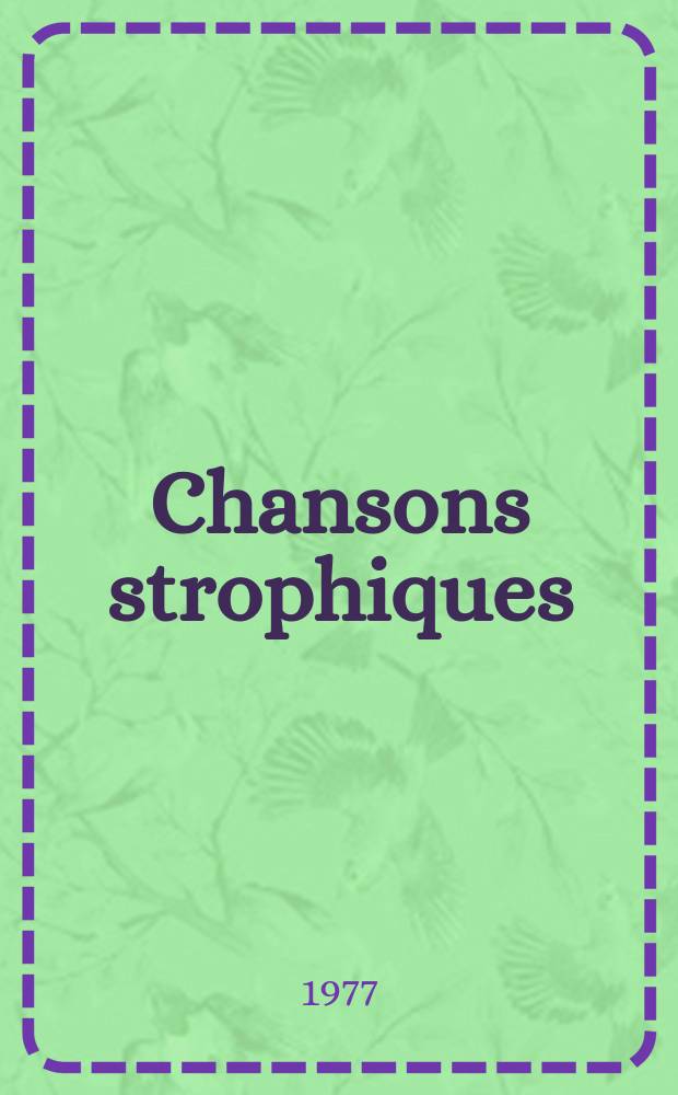 2 : Chansons strophiques