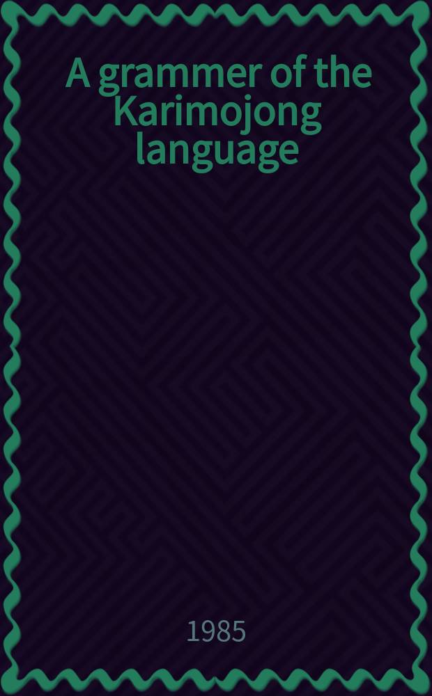 7 : A grammer of the Karimojong language