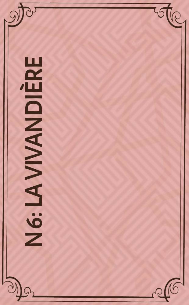 N 6 : La vivandière