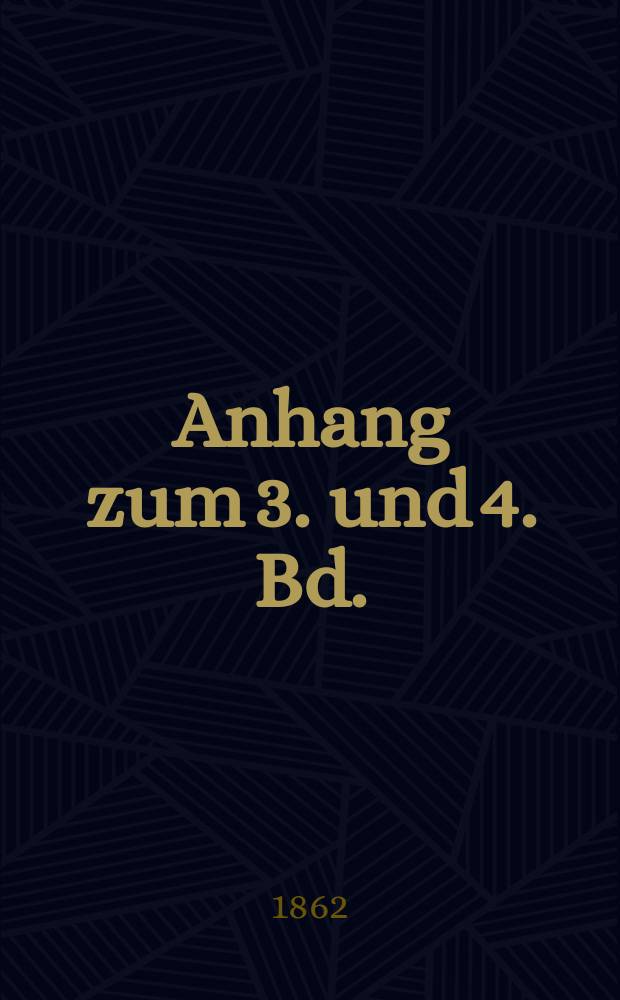 Anhang zum 3. und 4. Bd. : Geschichte des chinesischen und des arabischen Wissens von Indien