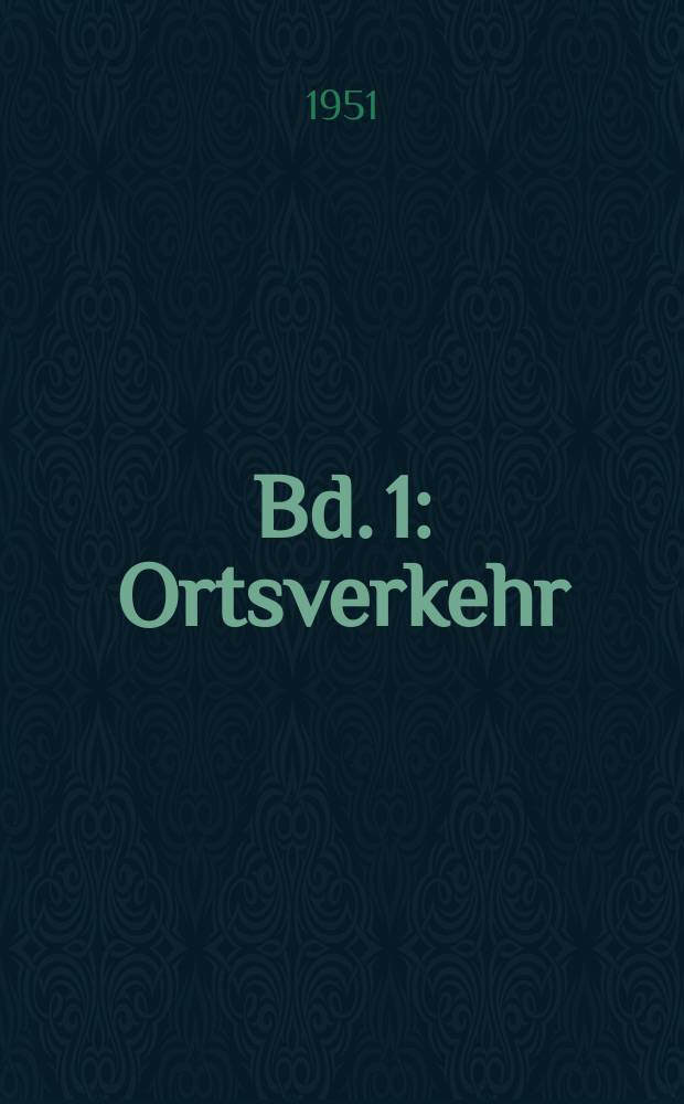 Bd. 1 : Ortsverkehr