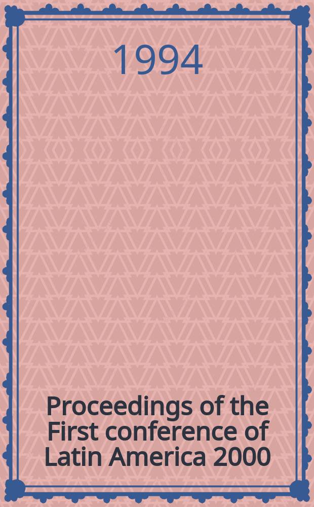 2 : Proceedings of the First conference of Latin America 2000