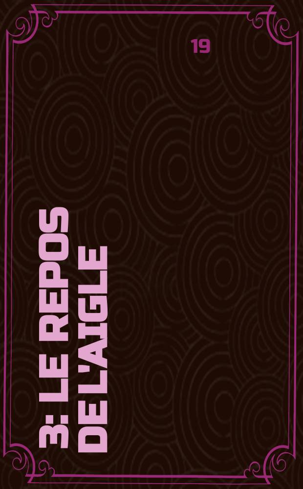 [3] : Le repos de l'aigle (L'&icirc;le d'Elbe)