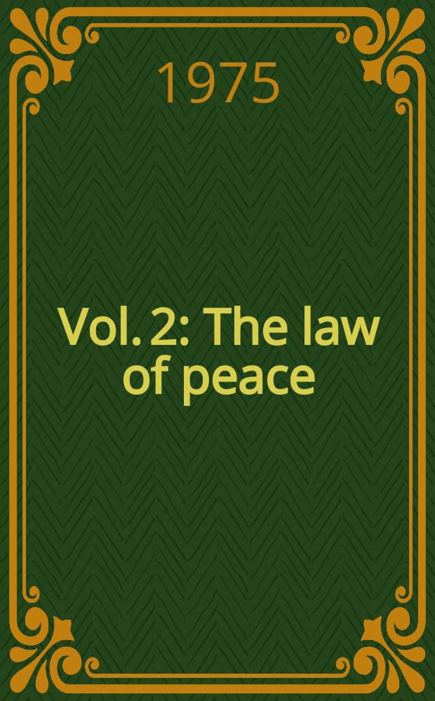 Vol. 2 : The law of peace