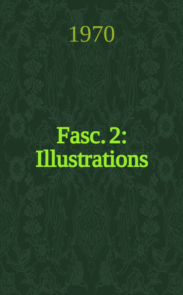 Fasc. 2 : Illustrations