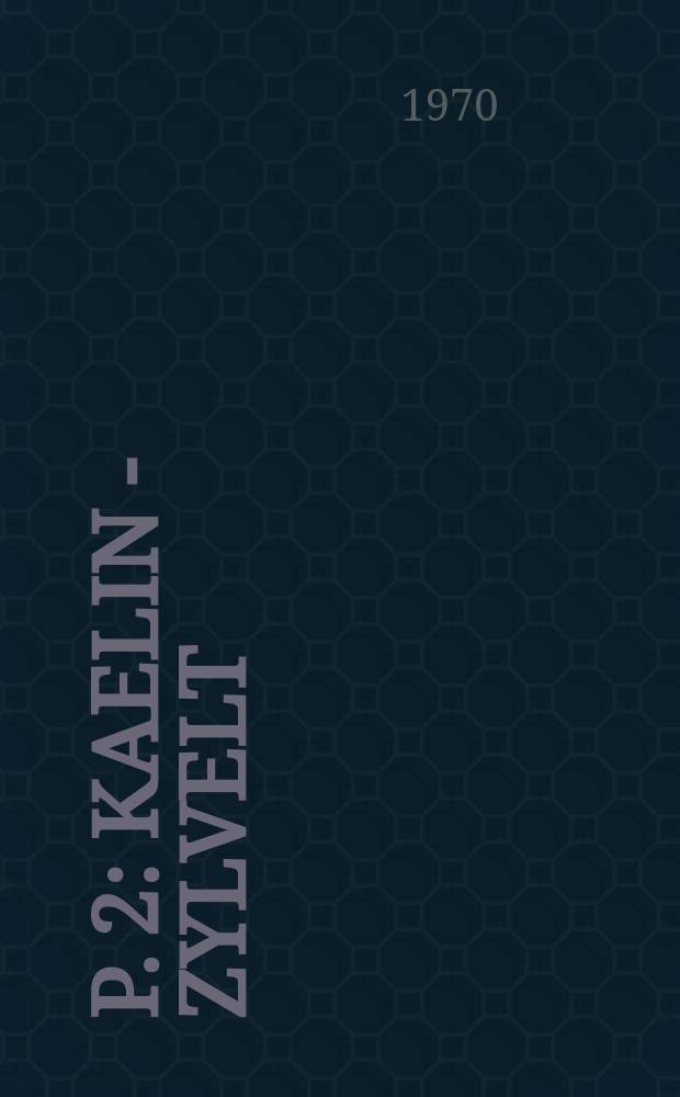 P. 2 : Kaelin - Zylvelt