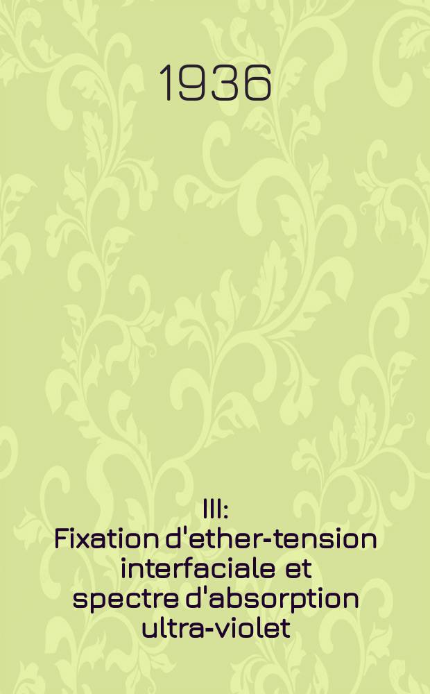 III : Fixation d'ether-tension interfaciale et spectre d'absorption ultra-violet