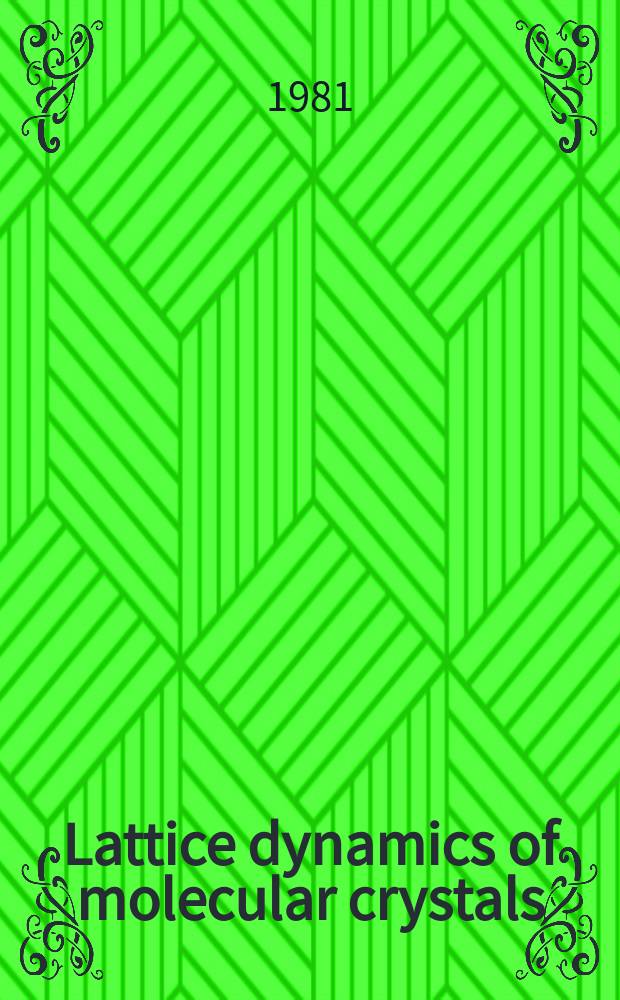 26 : Lattice dynamics of molecular crystals