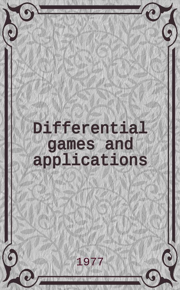 3 : Differential games and applications