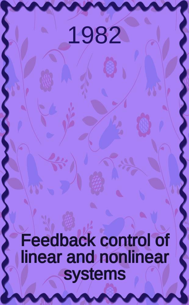 39 : Feedback control of linear and nonlinear systems