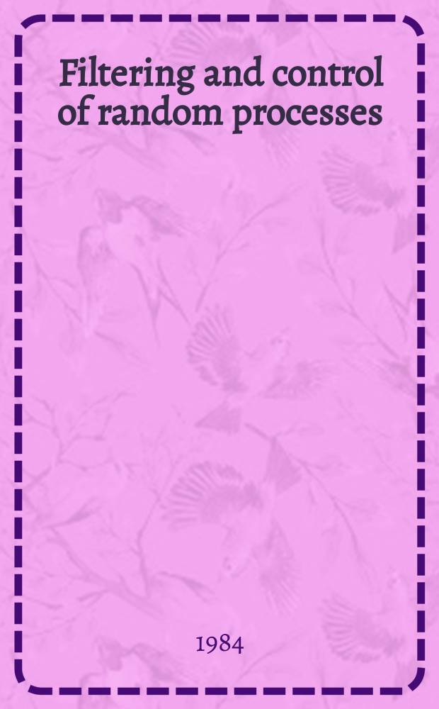 61 : Filtering and control of random processes