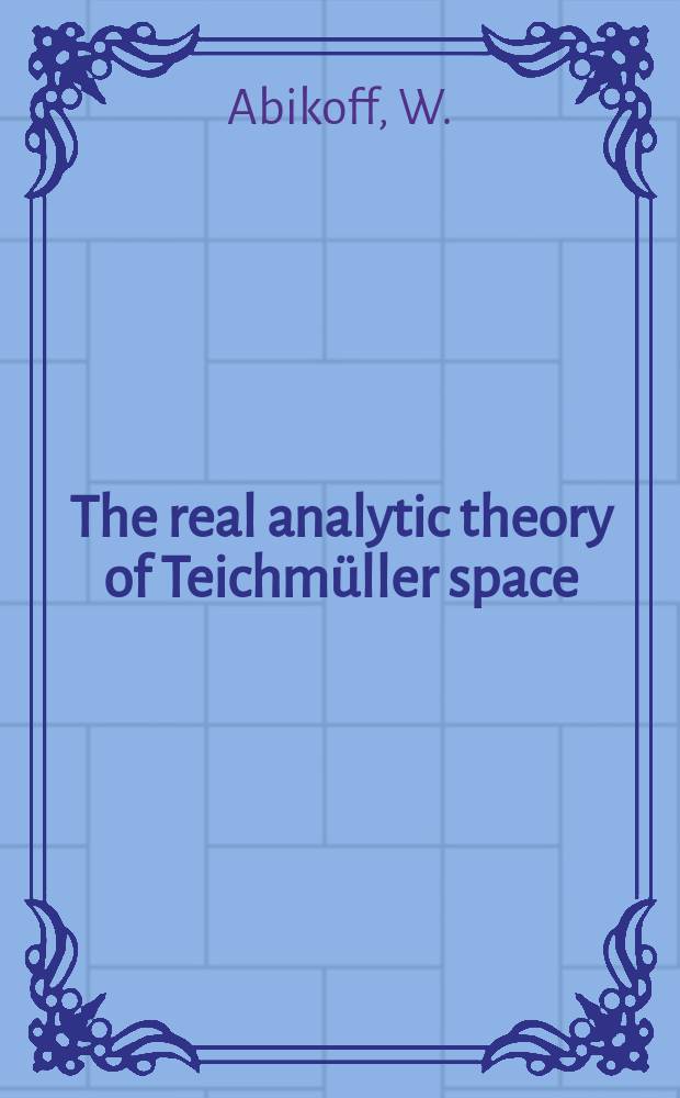 The real analytic theory of Teichmüller space