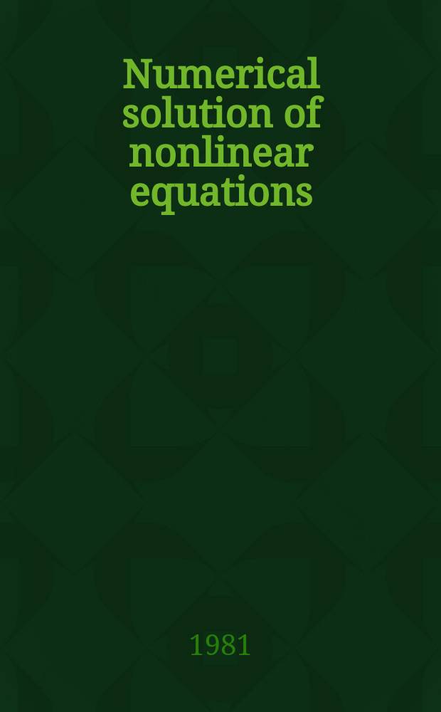 Numerical solution of nonlinear equations