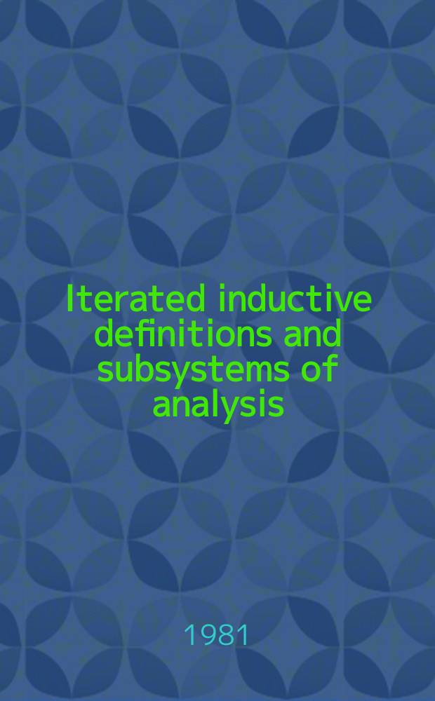 Iterated inductive definitions and subsystems of analysis