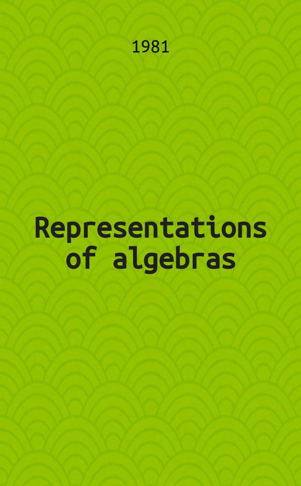 Representations of algebras