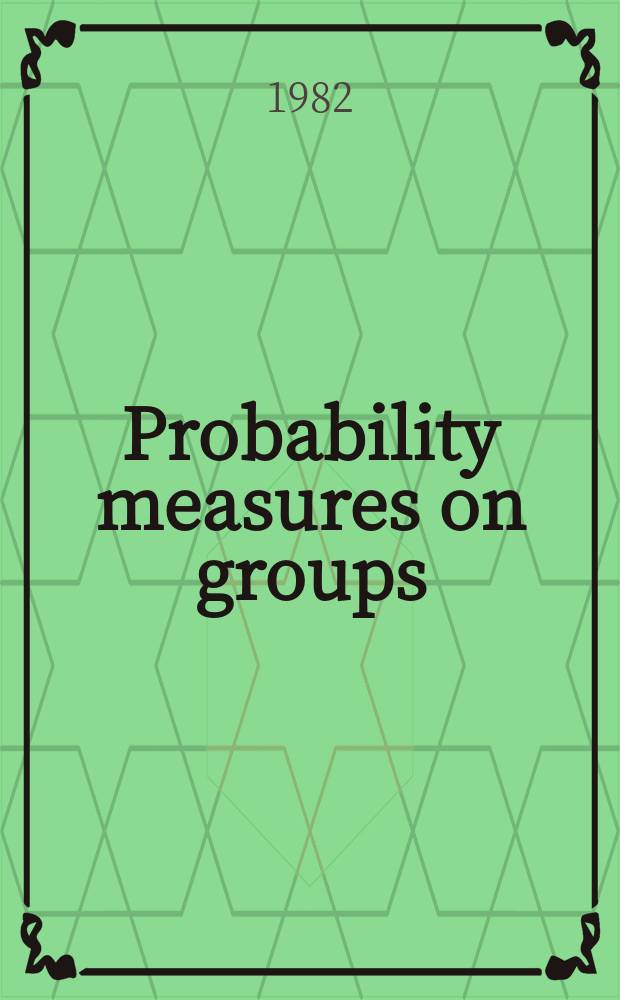 Probability measures on groups