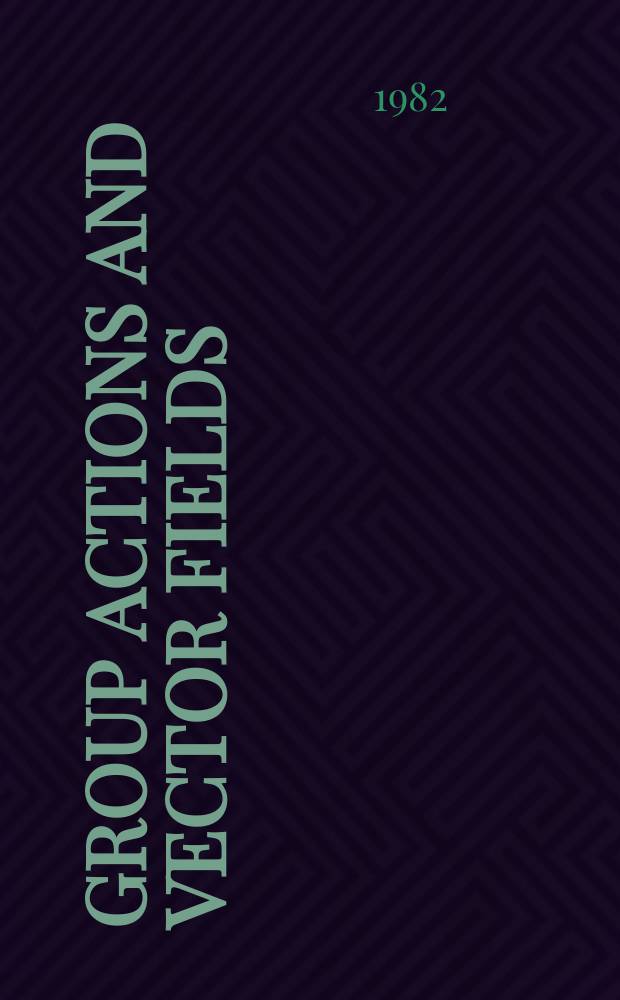 Group actions and vector fields