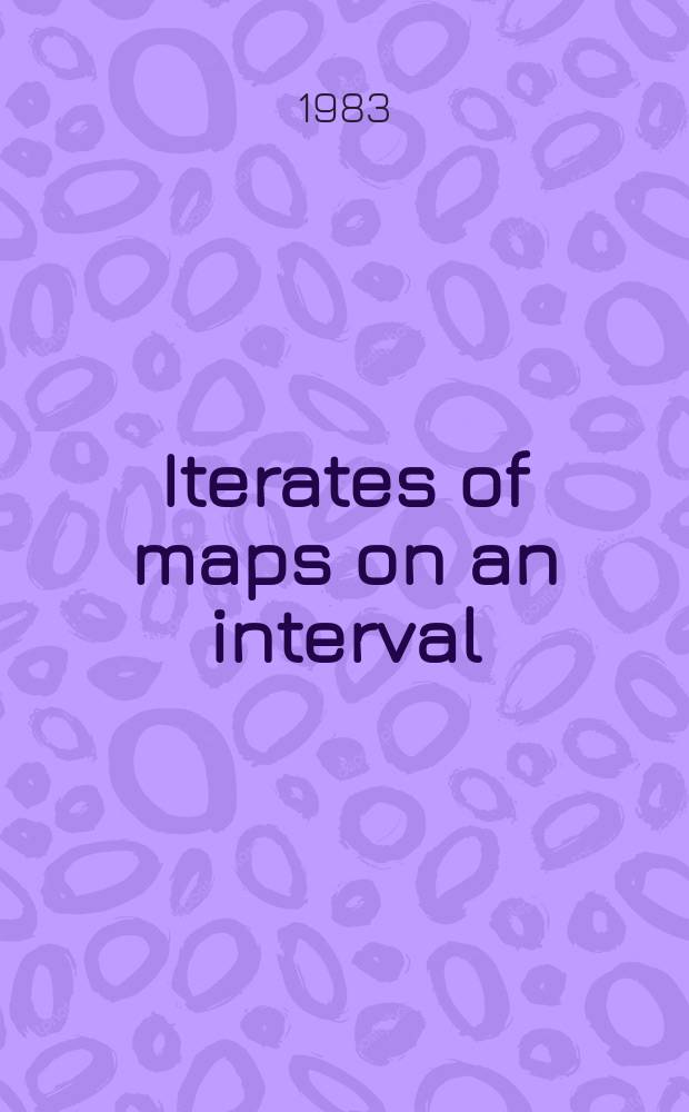 Iterates of maps on an interval