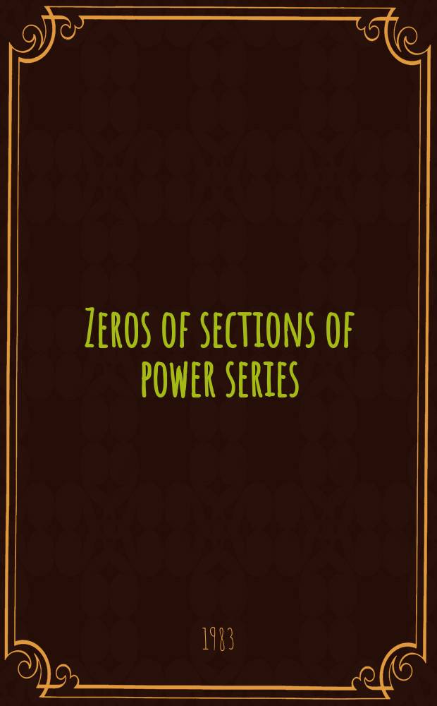 Zeros of sections of power series