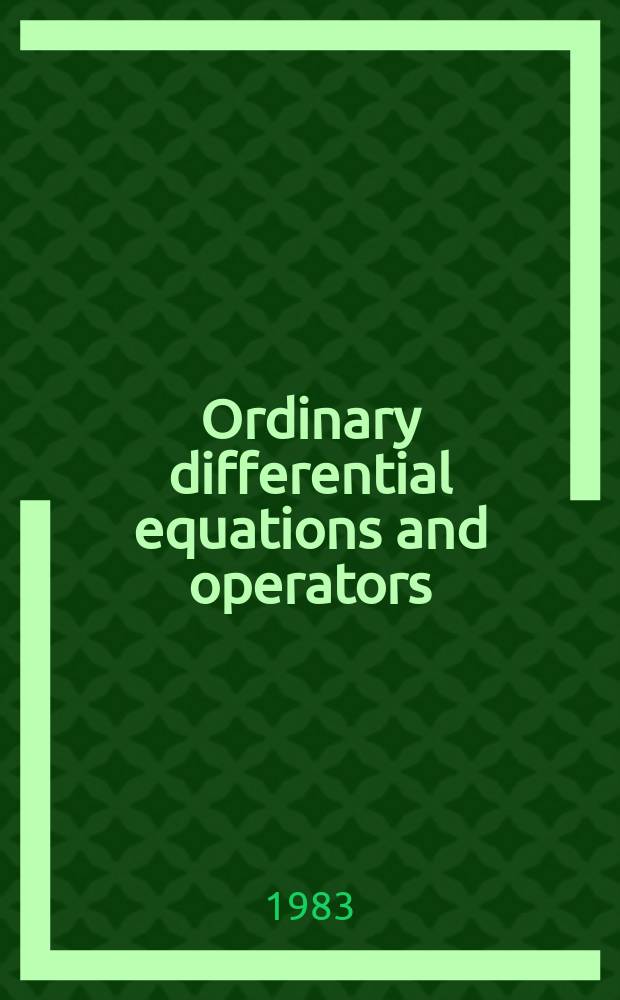 Ordinary differential equations and operators