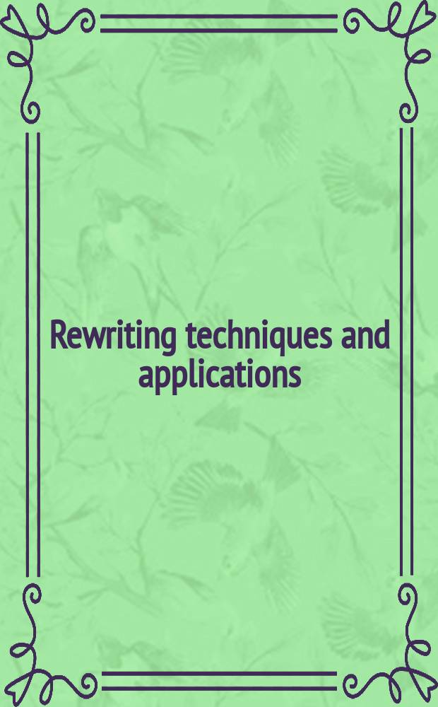 Rewriting techniques and applications