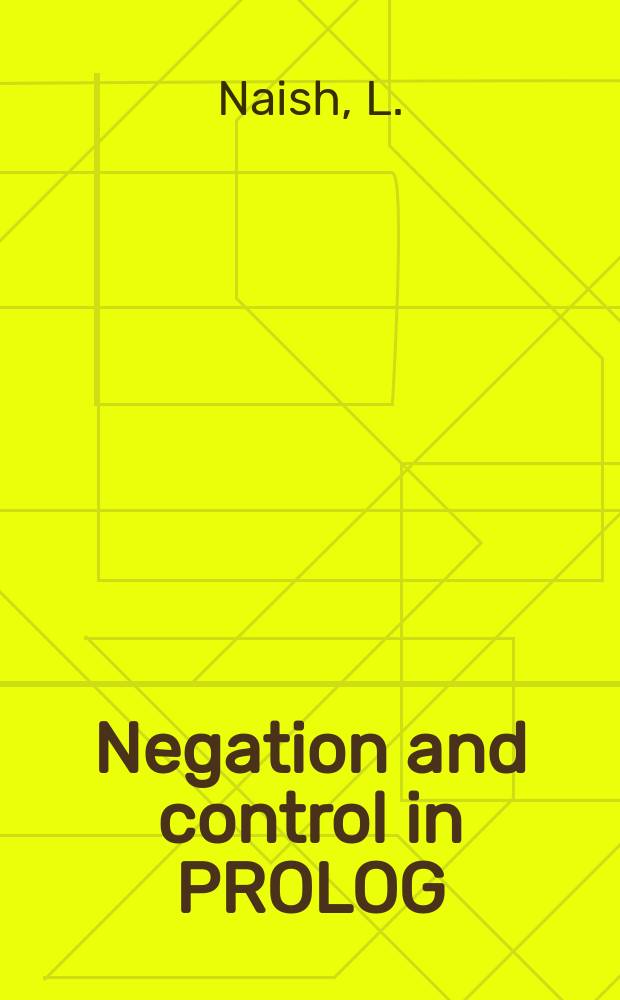 Negation and control in PROLOG