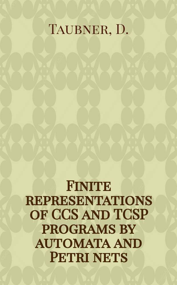 Finite representations of CCS and TCSP programs by automata and Petri nets