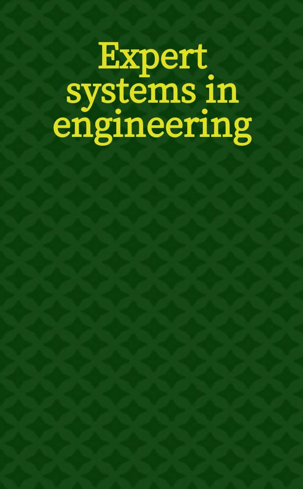 Expert systems in engineering