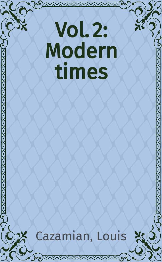 Vol. 2 : Modern times (1660-1914)
