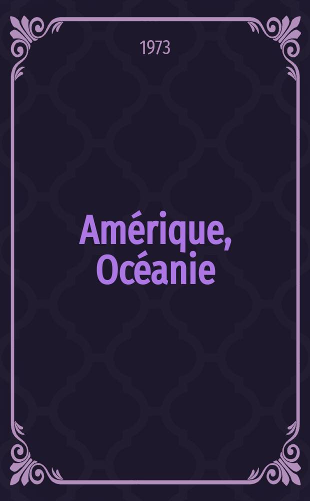 3 : Amérique, Océanie