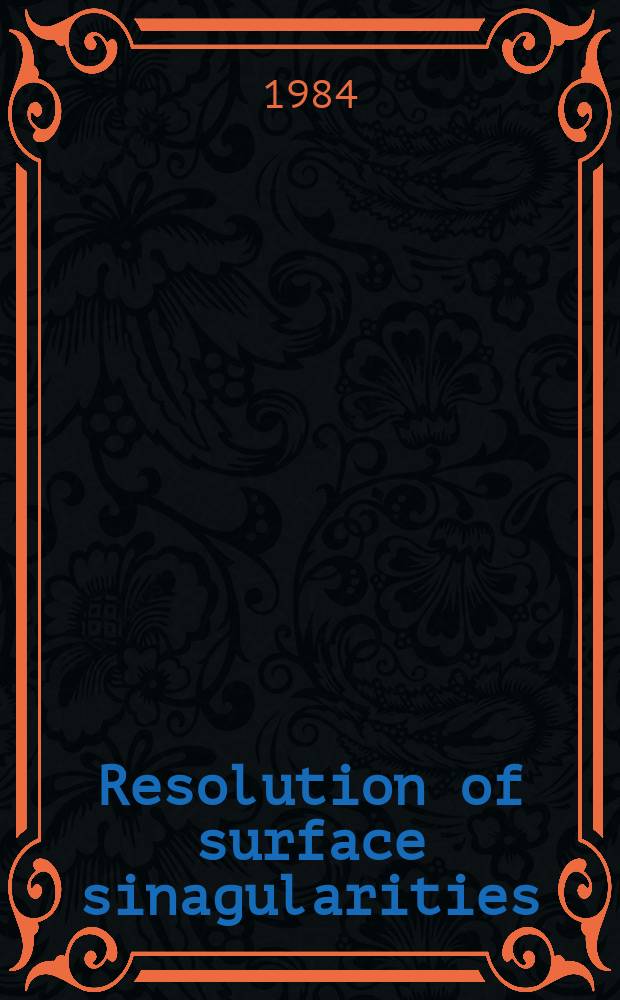 Resolution of surface sinagularities