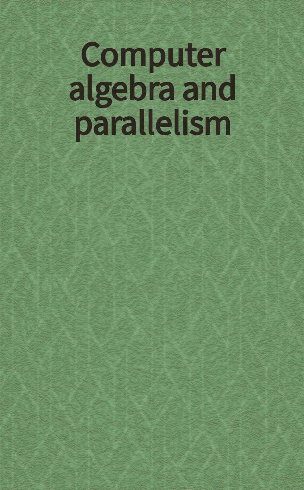 Computer algebra and parallelism