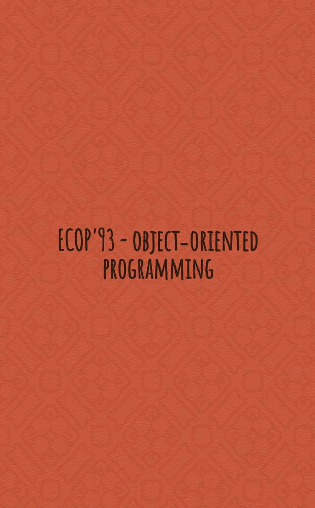 ECOP'93 - object-oriented programming