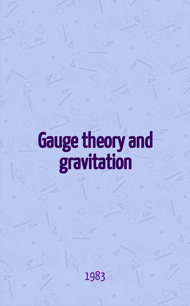 Gauge theory and gravitation