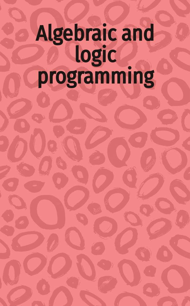 Algebraic and logic programming