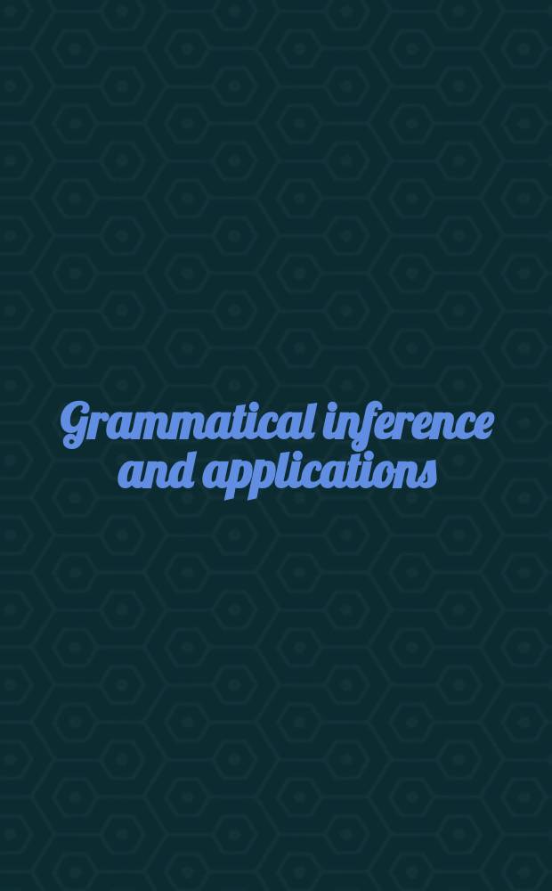 Grammatical inference and applications
