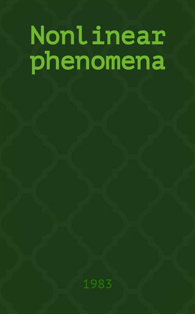 Nonlinear phenomena