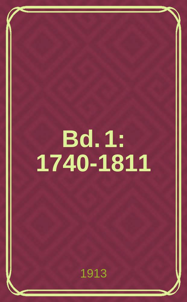 Bd. 1 : 1740-1811