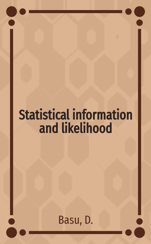 45 : Statistical information and likelihood