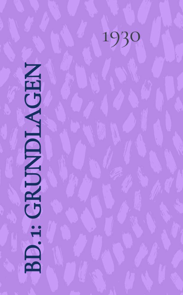 Bd. 1 : Grundlagen