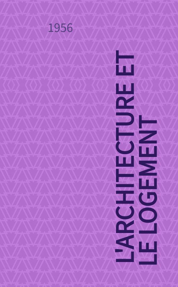 1 : L'architecture et le logement